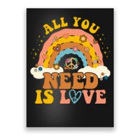 All You Need Is Love Hippie Rainbow Peace Poster