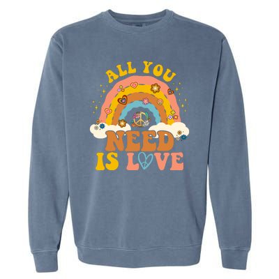 All You Need Is Love Hippie Rainbow Peace Garment-Dyed Sweatshirt