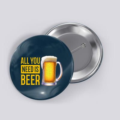 All You Need Is Beer Button