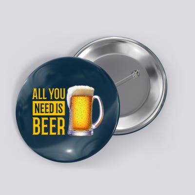 All You Need Is Beer Button