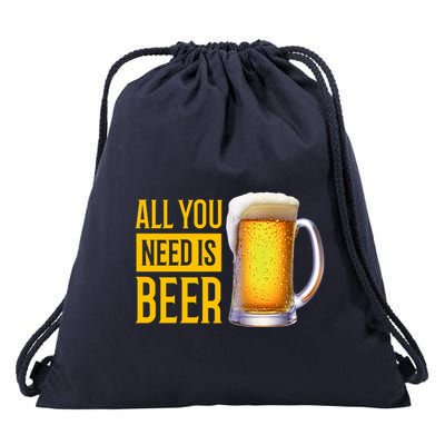 All You Need Is Beer Drawstring Bag