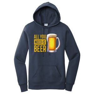 All You Need Is Beer Women's Pullover Hoodie