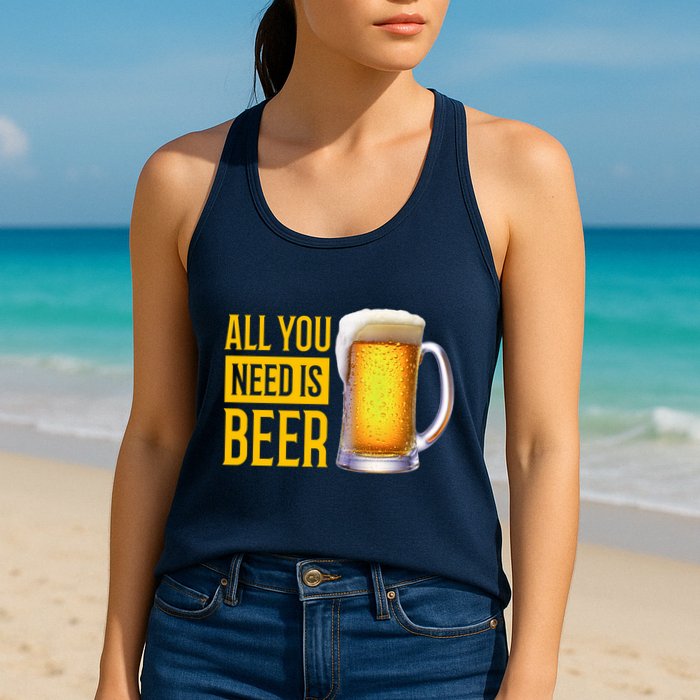 All You Need Is Beer Womens Tank Top
