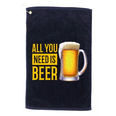 All You Need Is Beer Golf Towel