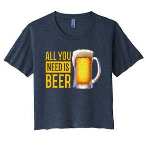 All You Need Is Beer Women's Crop Top Tee