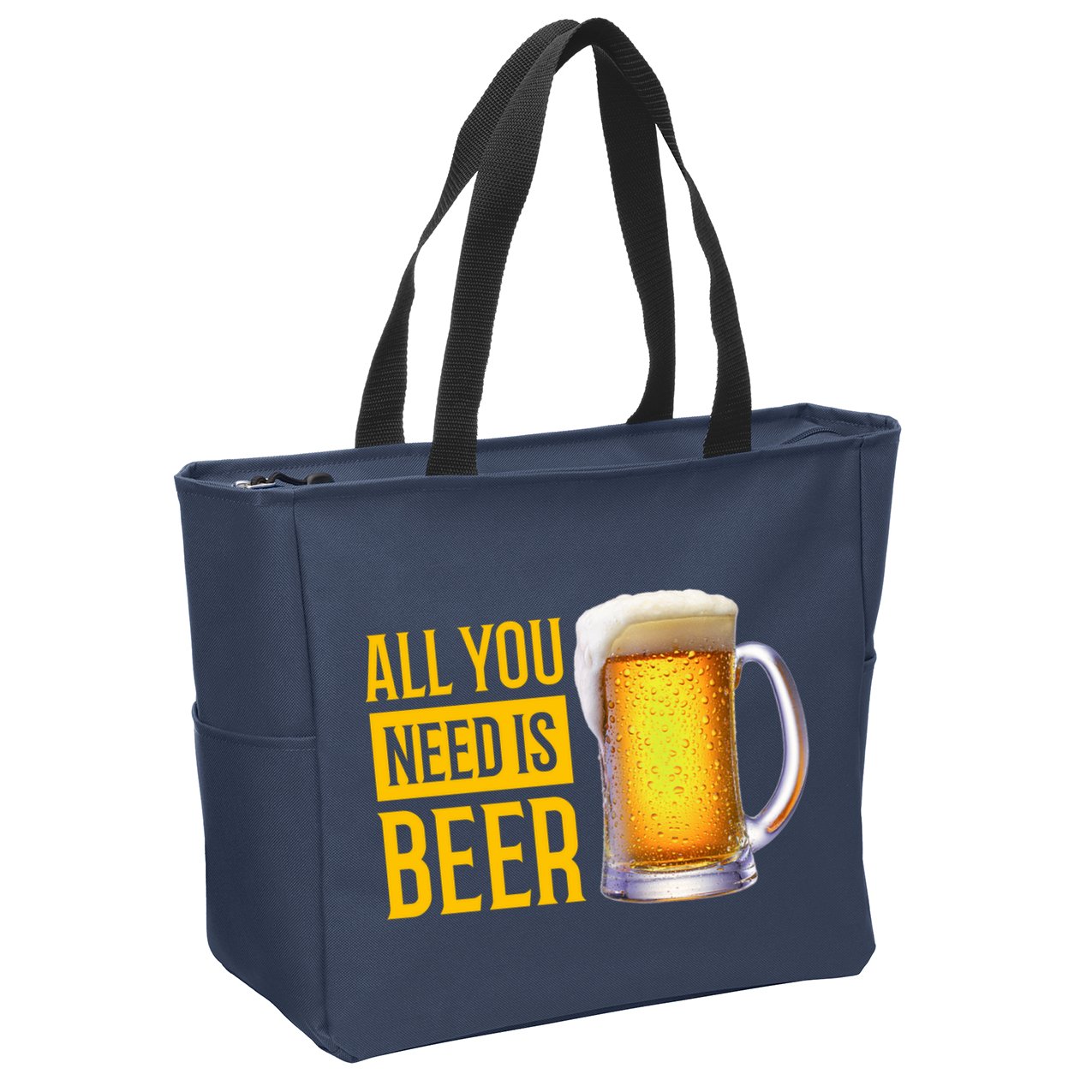 All You Need Is Beer Zip Tote Bag