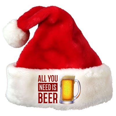 All You Need Is Beer Premium Christmas Santa Hat