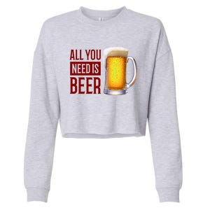 All You Need Is Beer Cropped Pullover Crew