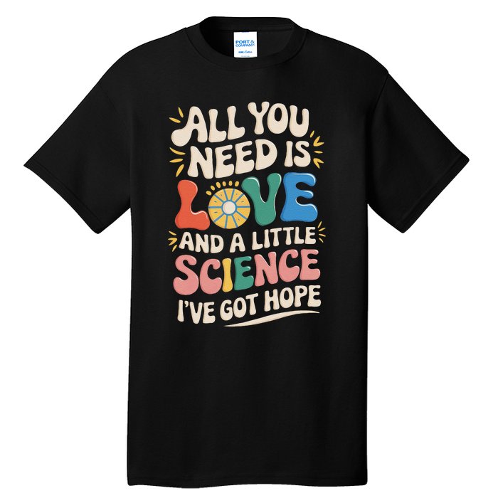 All You Need Love Ivf Miracle Transfer Day Mama Got Hope Tall T-Shirt