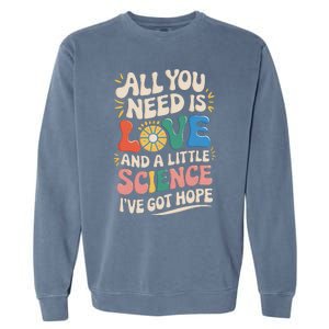 All You Need Love Ivf Miracle Transfer Day Mama Got Hope Garment-Dyed Sweatshirt