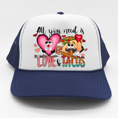 All You Need Is Love And Tacos Trucker Hat