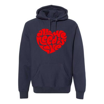 All You Need Is Love Heart Peace Premium Hoodie