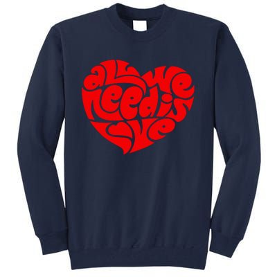 All You Need Is Love Heart Peace Tall Sweatshirt