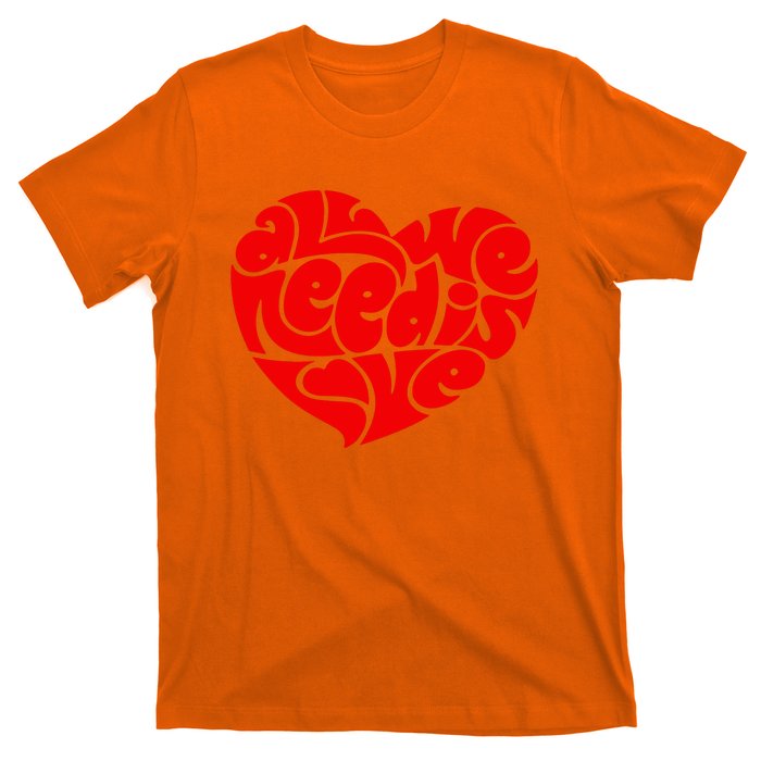 All You Need Is Love Heart Peace T-Shirt