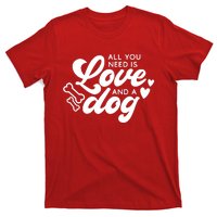 All You Need Is Love T-Shirt