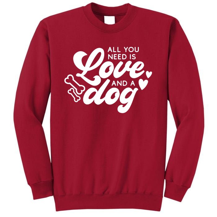 All You Need Is Love Tall Sweatshirt