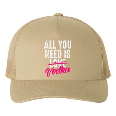 All You Need Is Vodka Cupid Cocktail Lovers Gift Yupoong Adult 5-Panel Trucker Hat