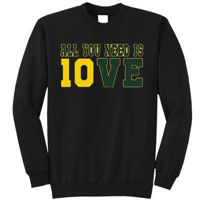 All You Need Is Love Green Bay Gift Sweatshirt