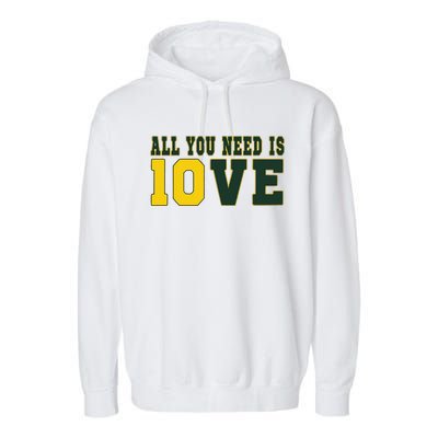 All You Need Is Love Green Bay Gift Garment-Dyed Fleece Hoodie