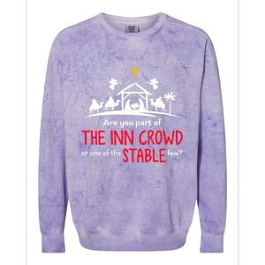 Are You Part Of Inn Crowd Or Stable Few Christmas Nativity Colorblast Crewneck Sweatshirt