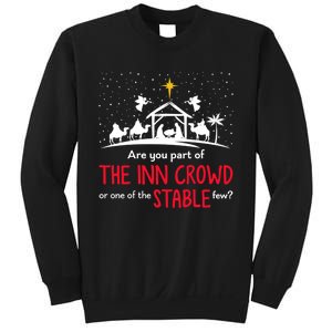 Are You Part Of Inn Crowd Or Stable Few Christmas Nativity Sweatshirt