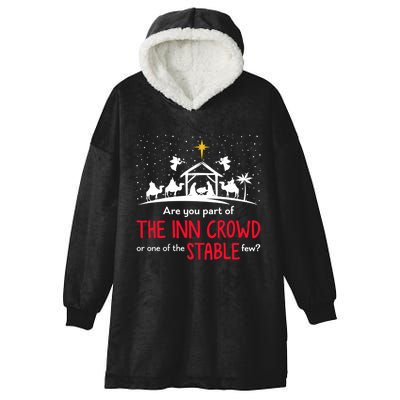 Are You Part Of Inn Crowd Or Stable Few Christmas Nativity Hooded Wearable Blanket