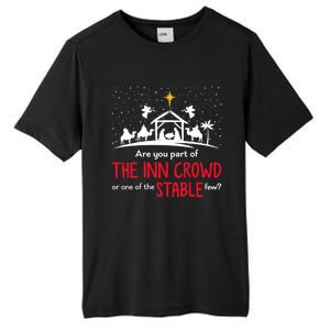 Are You Part Of Inn Crowd Or Stable Few Christmas Nativity Tall Fusion ChromaSoft Performance T-Shirt