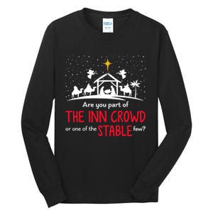 Are You Part Of Inn Crowd Or Stable Few Christmas Nativity Tall Long Sleeve T-Shirt