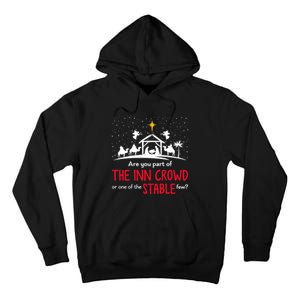 Are You Part Of Inn Crowd Or Stable Few Christmas Nativity Tall Hoodie