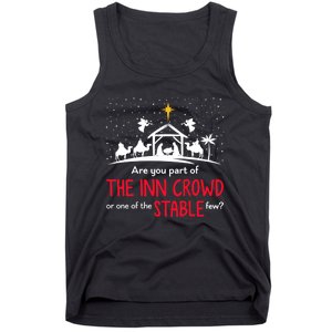 Are You Part Of Inn Crowd Or Stable Few Christmas Nativity Tank Top