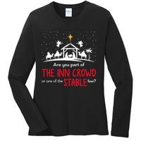 Are You Part Of Inn Crowd Or Stable Few Christmas Nativity Ladies Long Sleeve Shirt