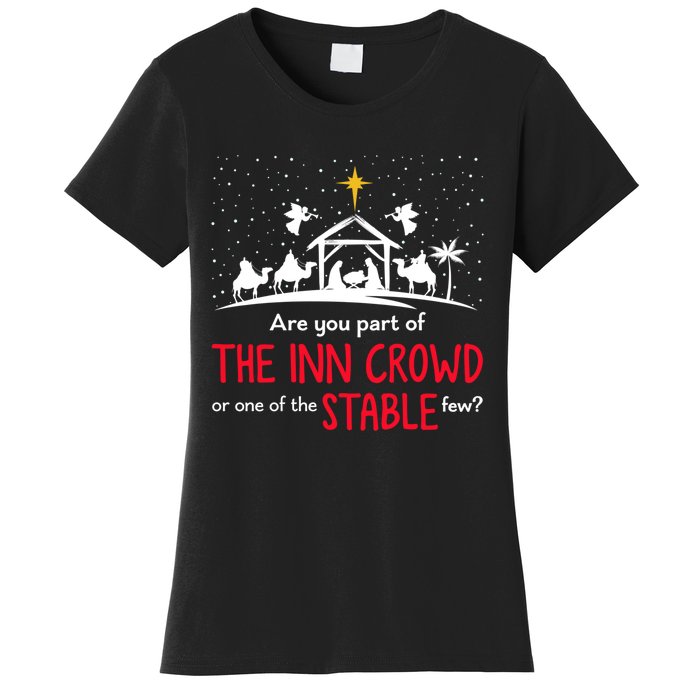 Are You Part Of Inn Crowd Or Stable Few Christmas Nativity Women's T-Shirt