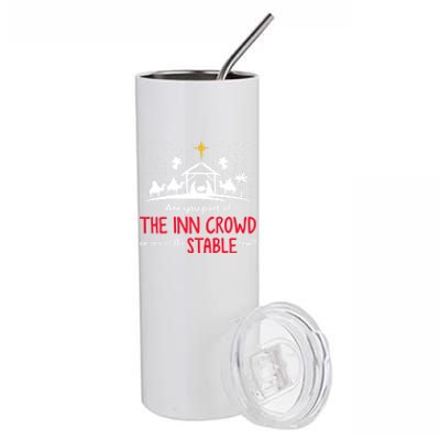 Are You Part Of Inn Crowd Or Stable Few Christmas Nativity Stainless Steel Tumbler