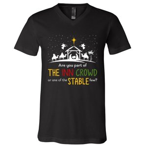 Are You Part Of Inn Crowd Or Stable Few Christmas Nativity V-Neck T-Shirt