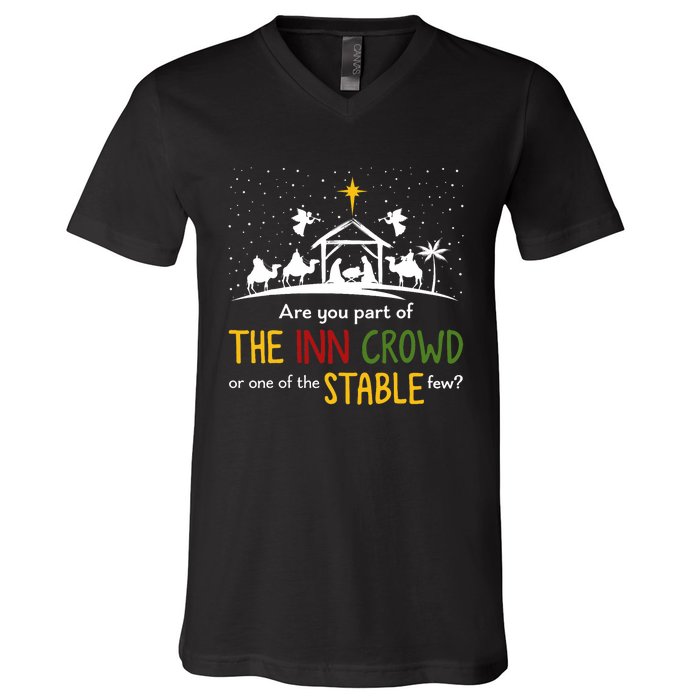 Are You Part Of Inn Crowd Or Stable Few Christmas Nativity V-Neck T-Shirt