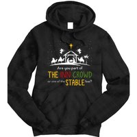 Are You Part Of Inn Crowd Or Stable Few Christmas Nativity Tie Dye Hoodie