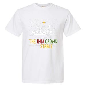 Are You Part Of Inn Crowd Or Stable Few Christmas Nativity Garment-Dyed Heavyweight T-Shirt