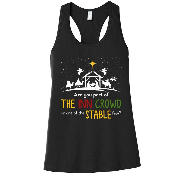 Are You Part Of Inn Crowd Or Stable Few Christmas Nativity Women's Racerback Tank