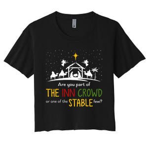 Are You Part Of Inn Crowd Or Stable Few Christmas Nativity Women's Crop Top Tee