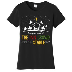 Are You Part Of Inn Crowd Or Stable Few Christmas Nativity Women's T-Shirt