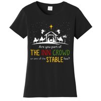 Are You Part Of Inn Crowd Or Stable Few Christmas Nativity Women's T-Shirt