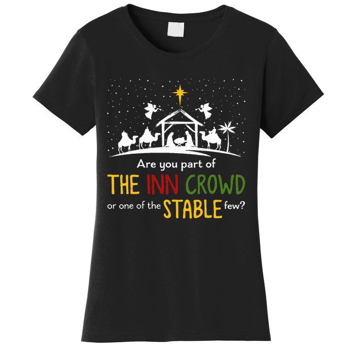 Are You Part Of Inn Crowd Or Stable Few Christmas Nativity Women's T-Shirt