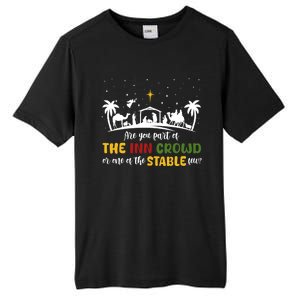 Are You Part Of Inn Crowd Or Stable Few Christmas Nativity Gift Tall Fusion ChromaSoft Performance T-Shirt