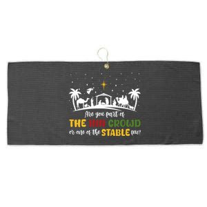 Are You Part Of Inn Crowd Or Stable Few Christmas Nativity Gift Large Microfiber Waffle Golf Towel