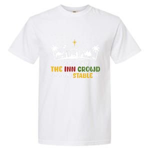 Are You Part Of Inn Crowd Or Stable Few Christmas Nativity Gift Garment-Dyed Heavyweight T-Shirt