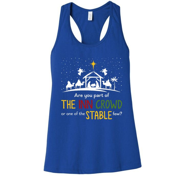 Are You Part Of Inn Crowd Or Stable Few Christmas Nativity Women's Racerback Tank