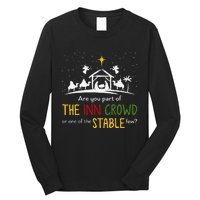 Are You Part Of Inn Crowd Or Stable Few Christmas Nativity Long Sleeve Shirt