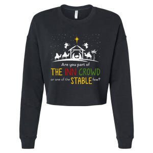 Are You Part Of Inn Crowd Or Stable Few Christmas Nativity Cropped Pullover Crew