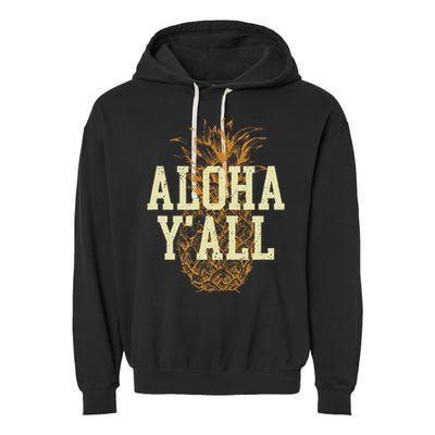 Aloha Yall Pineapple Vacation Hawaiian Garment-Dyed Fleece Hoodie