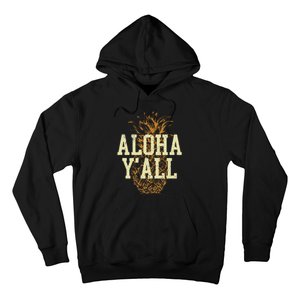 Aloha Yall Pineapple Vacation Hawaiian Hoodie